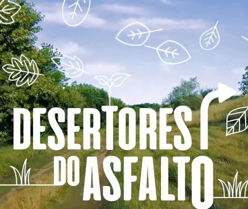 Desertores do asfalto